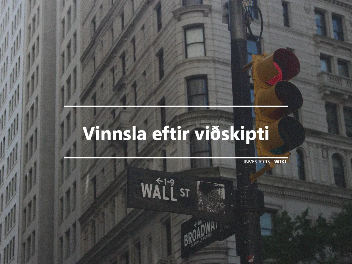 Vinnsla eftir viðskipti