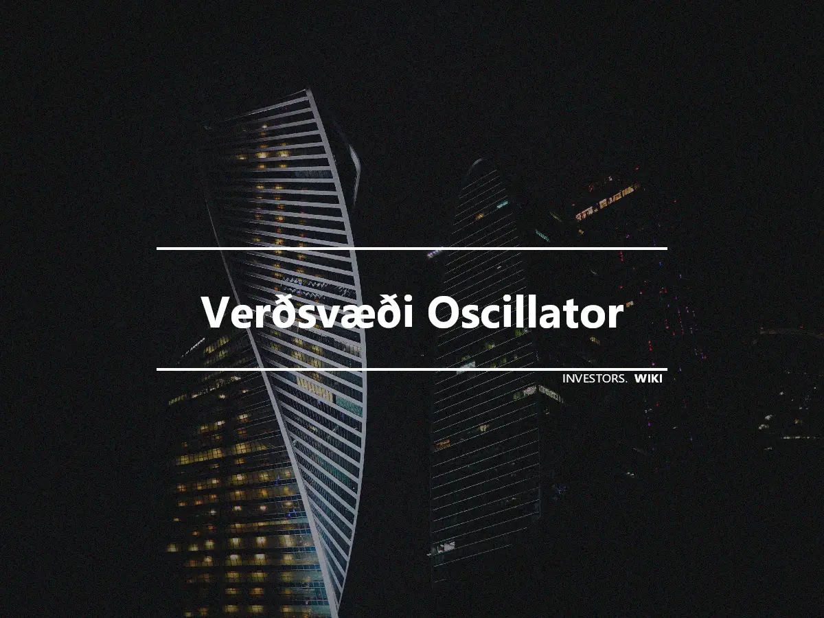 Verðsvæði Oscillator