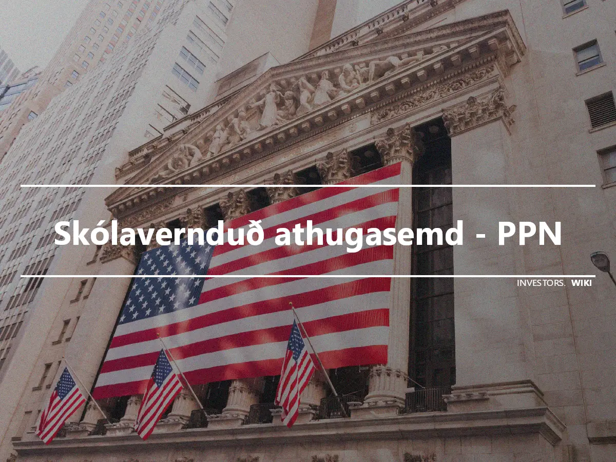 Skólavernduð athugasemd - PPN