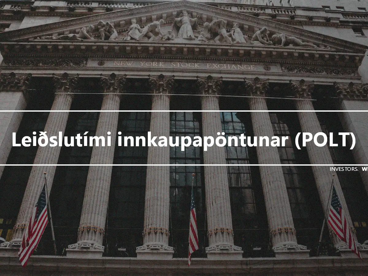 Leiðslutími innkaupapöntunar (POLT)