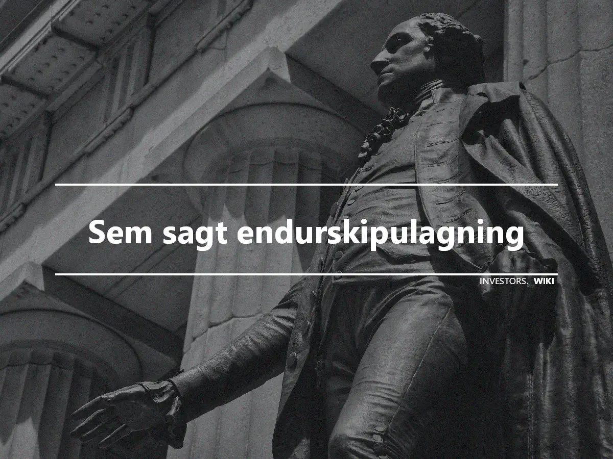 Sem sagt endurskipulagning