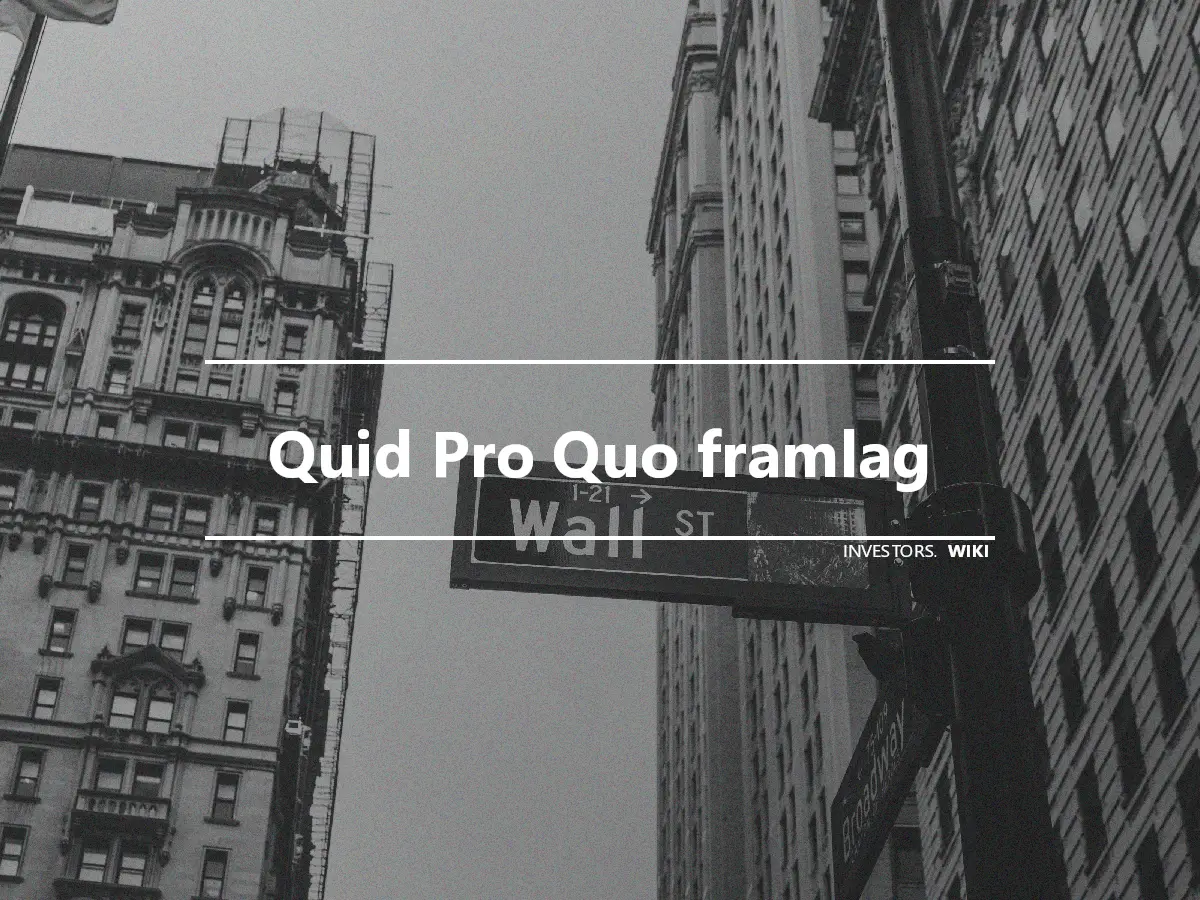 Quid Pro Quo framlag