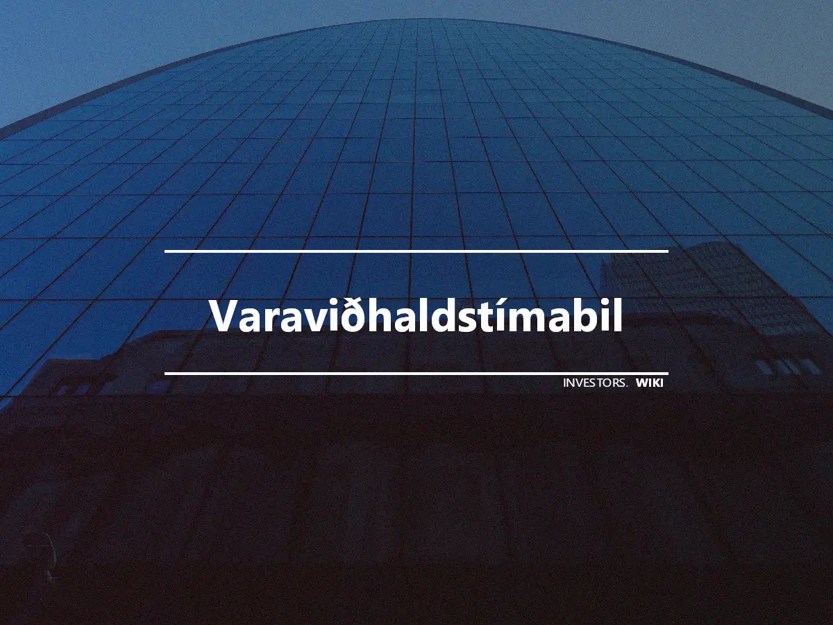 Varaviðhaldstímabil