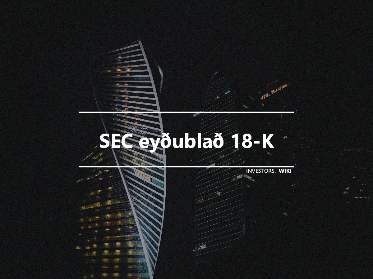 SEC eyðublað 18-K