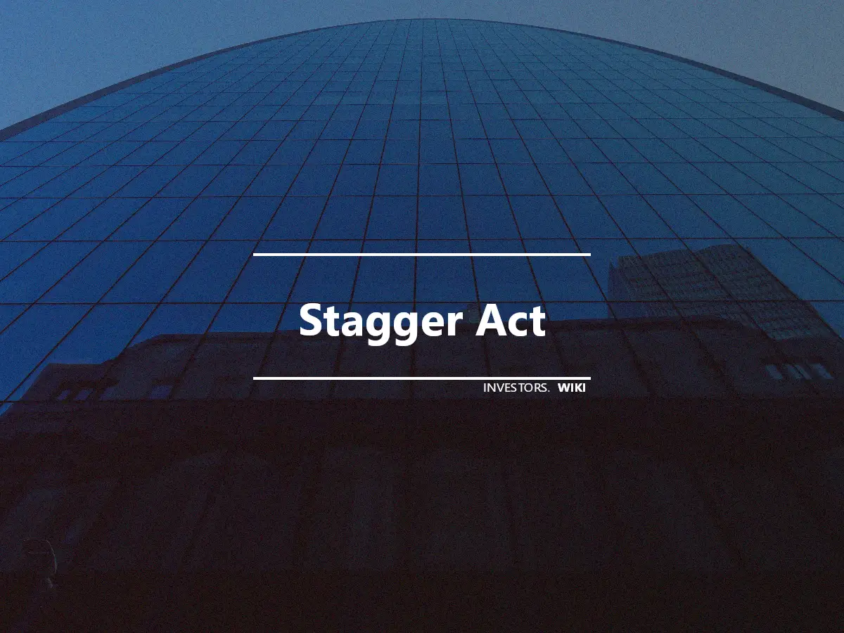 Stagger Act