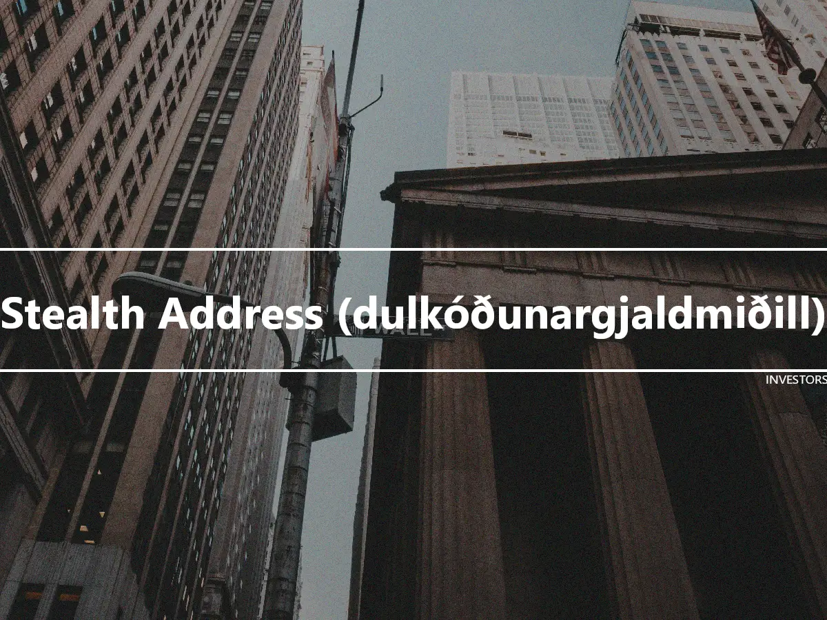 Stealth Address (dulkóðunargjaldmiðill)