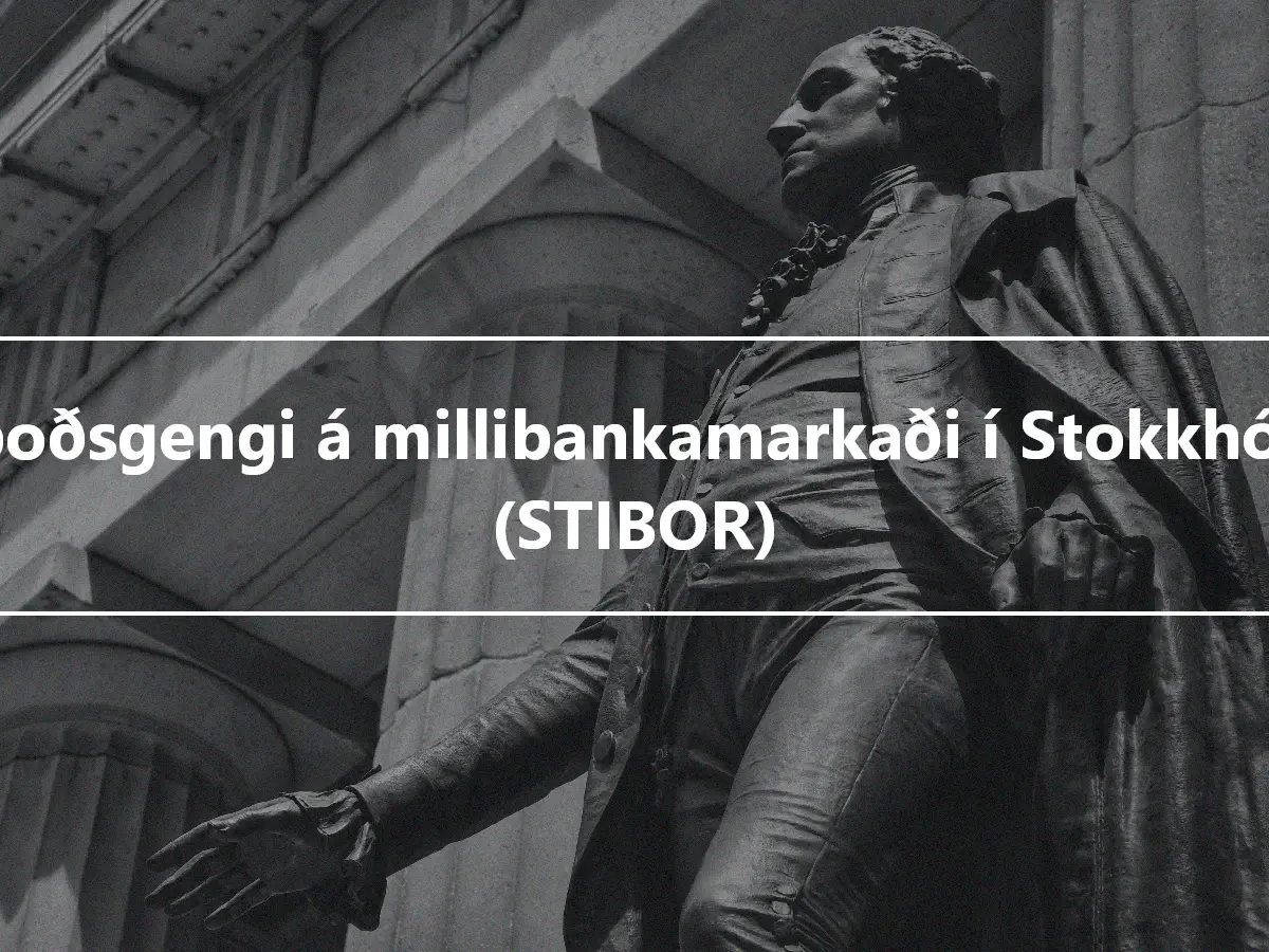 Tilboðsgengi á millibankamarkaði í Stokkhólmi (STIBOR)