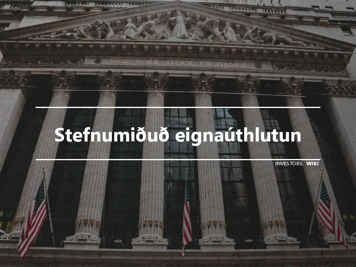 Stefnumiðuð eignaúthlutun