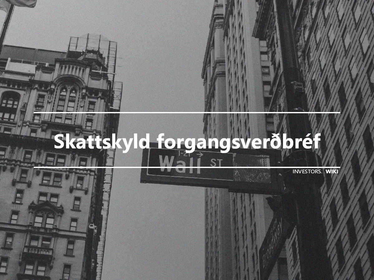 Skattskyld forgangsverðbréf