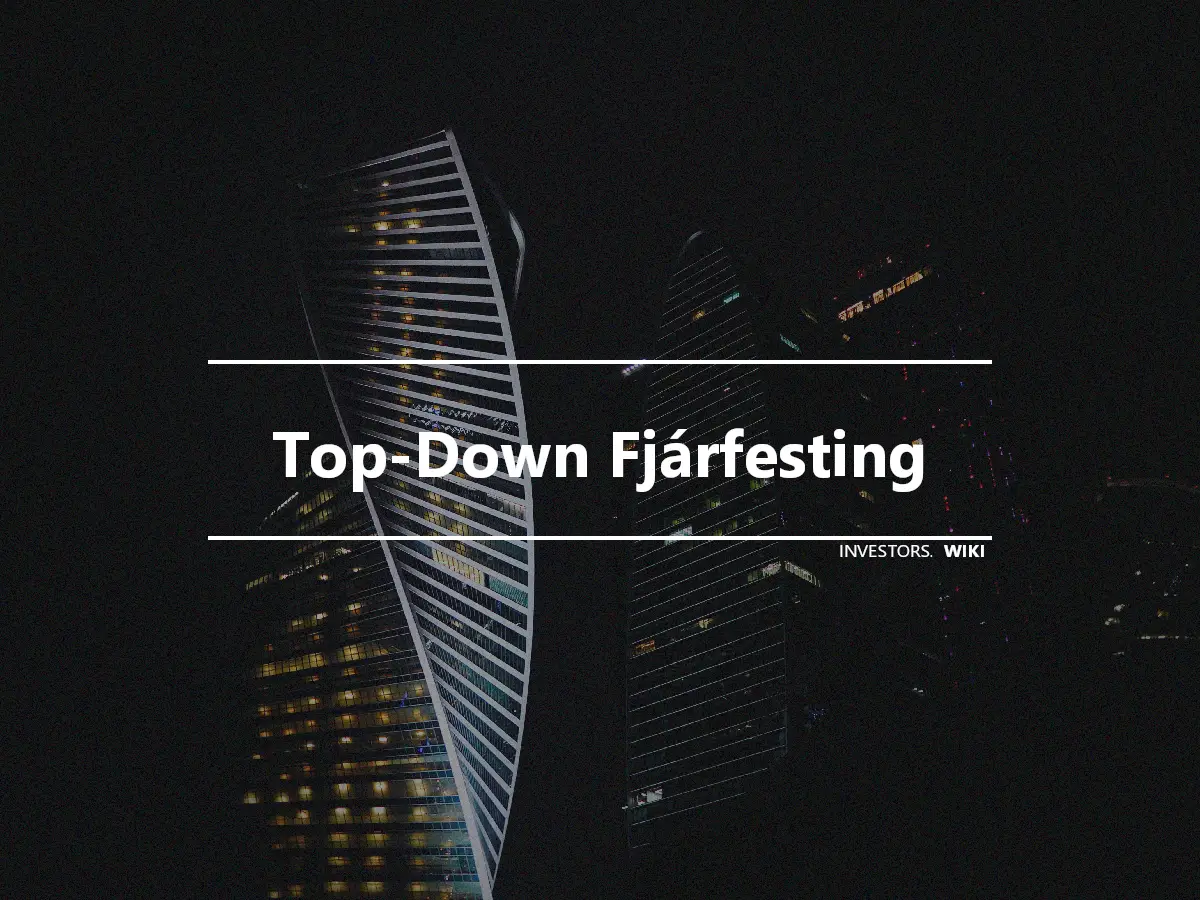 Top-Down Fjárfesting