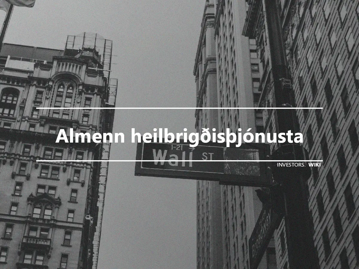 Almenn heilbrigðisþjónusta