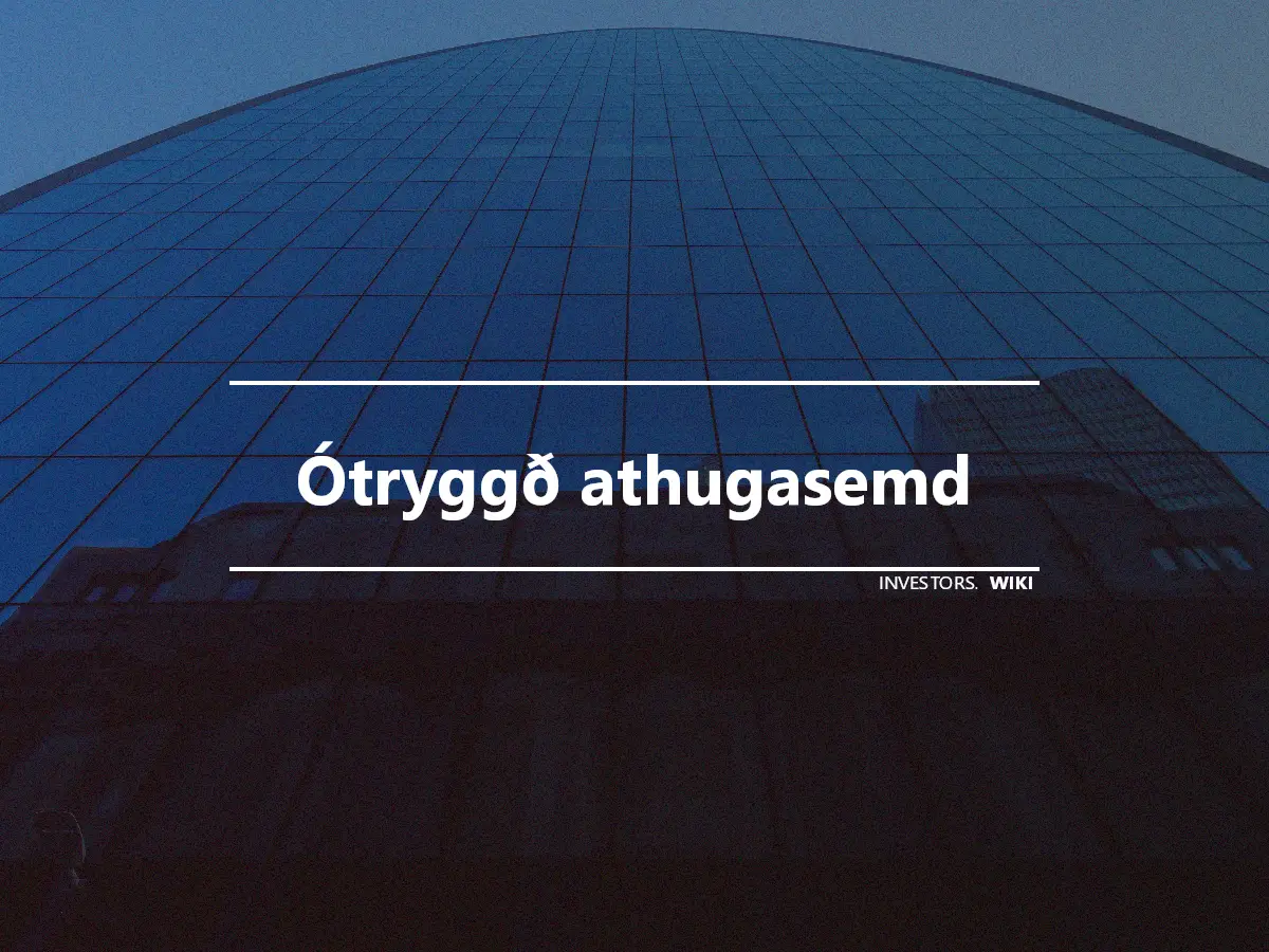 Ótryggð athugasemd