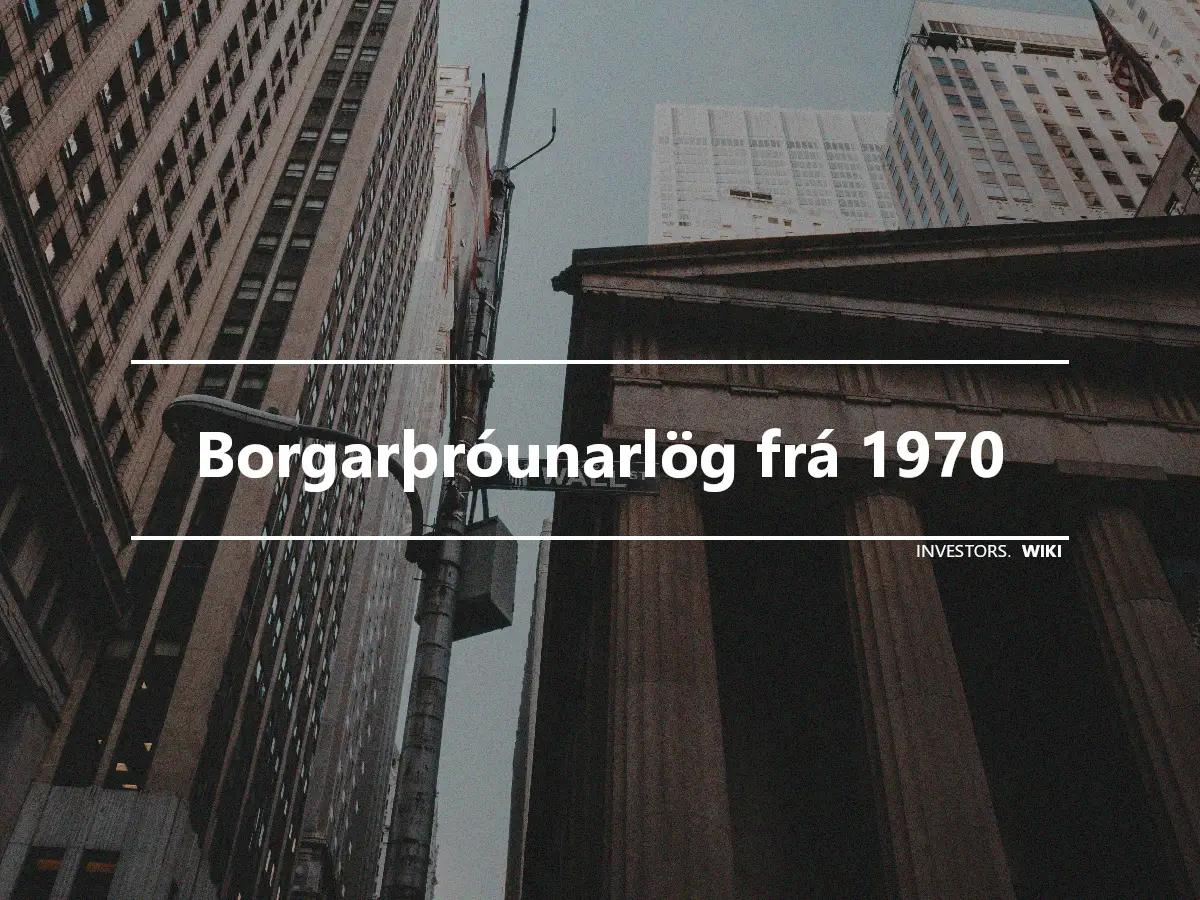 Borgarþróunarlög frá 1970