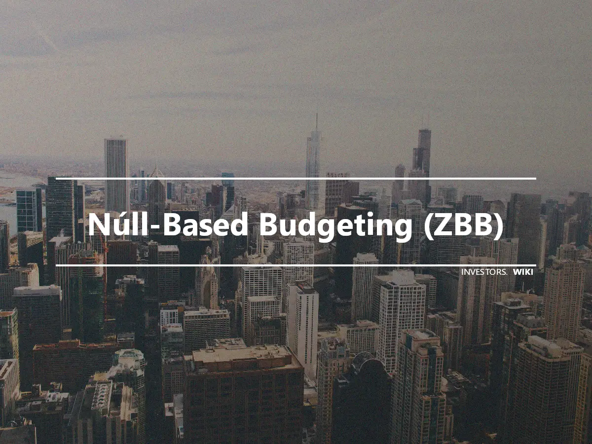 Núll-Based Budgeting (ZBB)