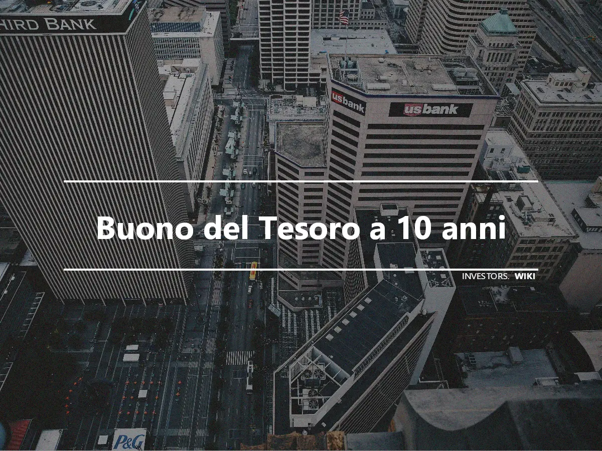 Buono del Tesoro a 10 anni