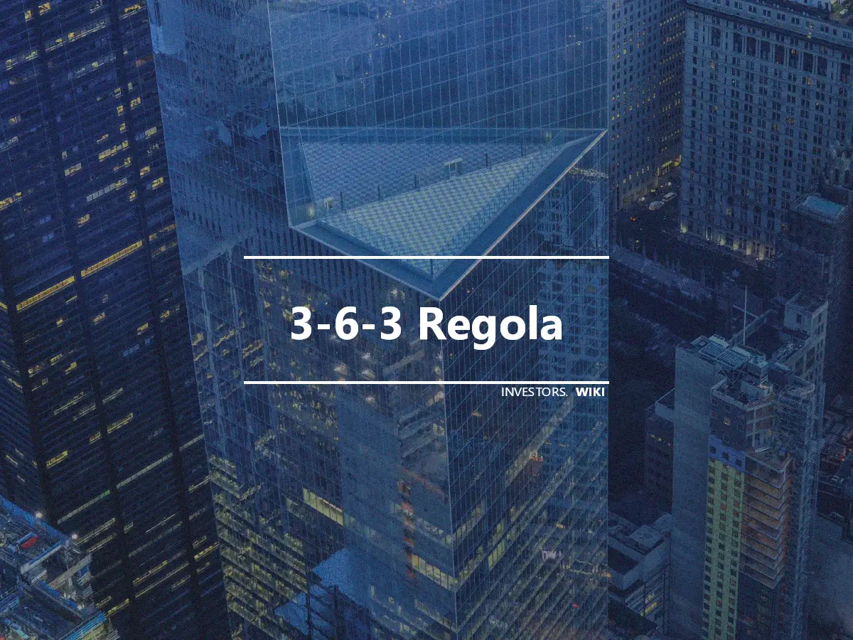 3-6-3 Regola