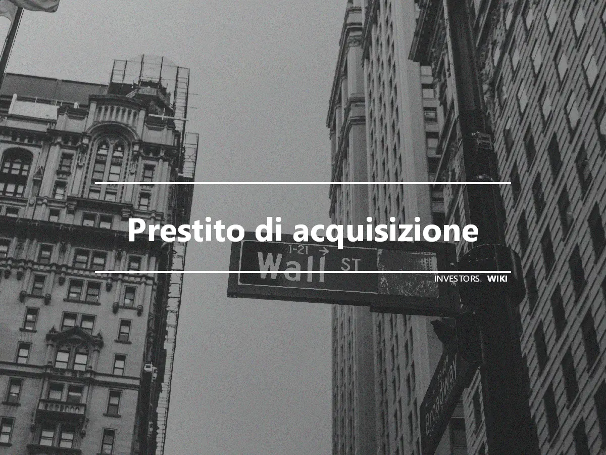 Prestito di acquisizione