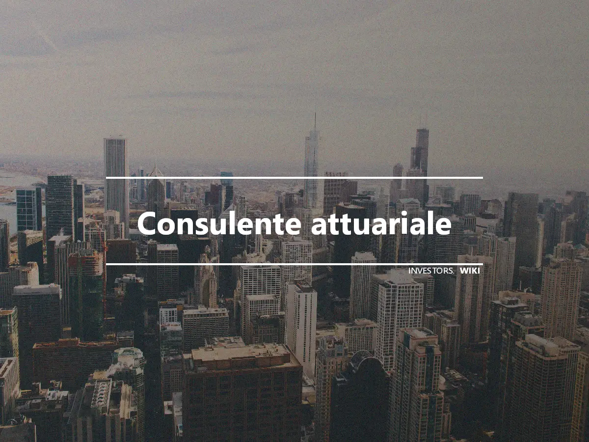 Consulente attuariale