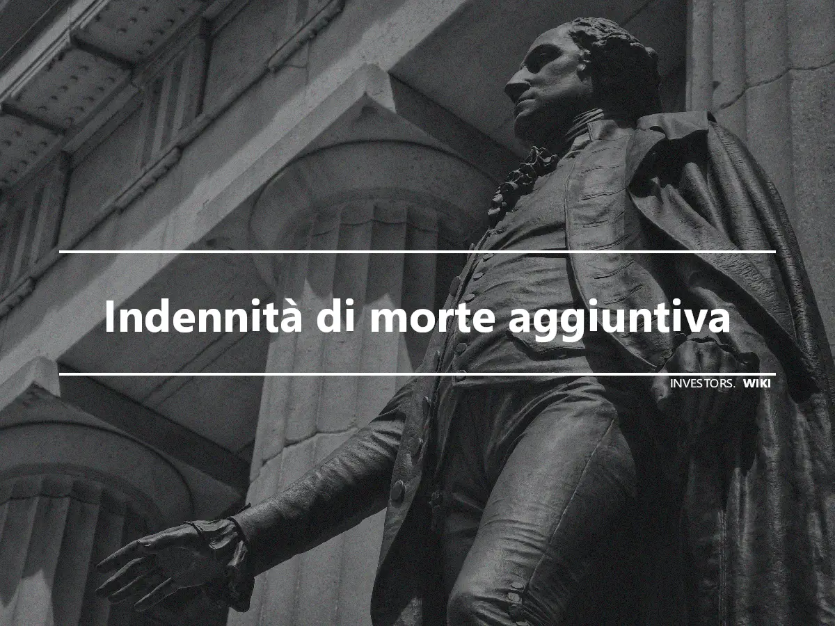 Indennità di morte aggiuntiva