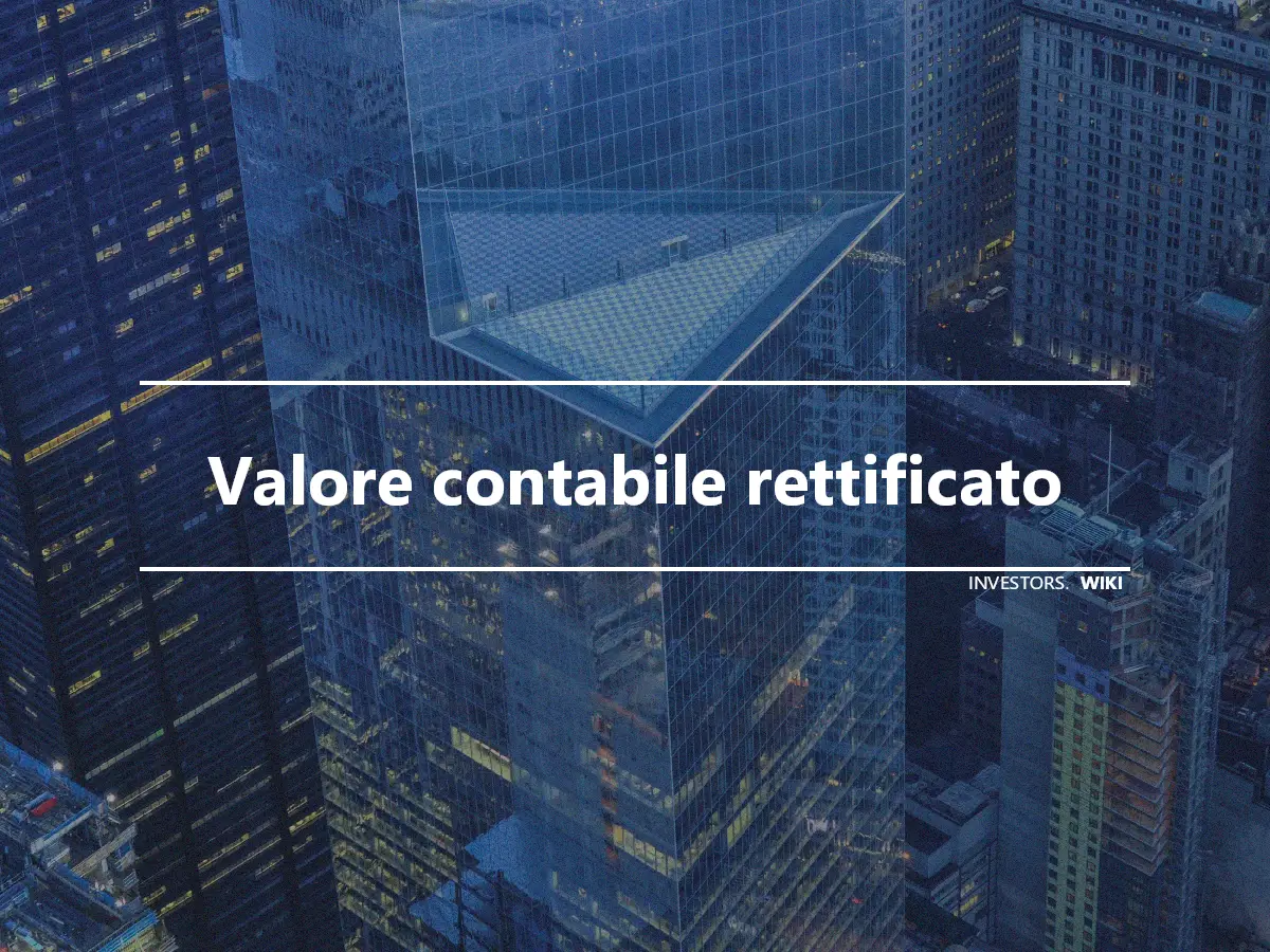 Valore contabile rettificato