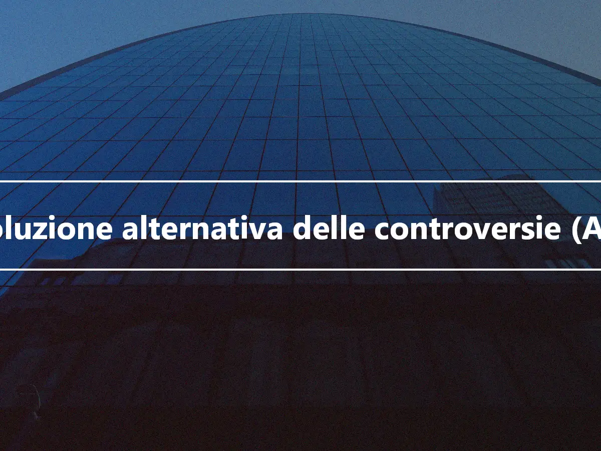 Risoluzione alternativa delle controversie (ADR)