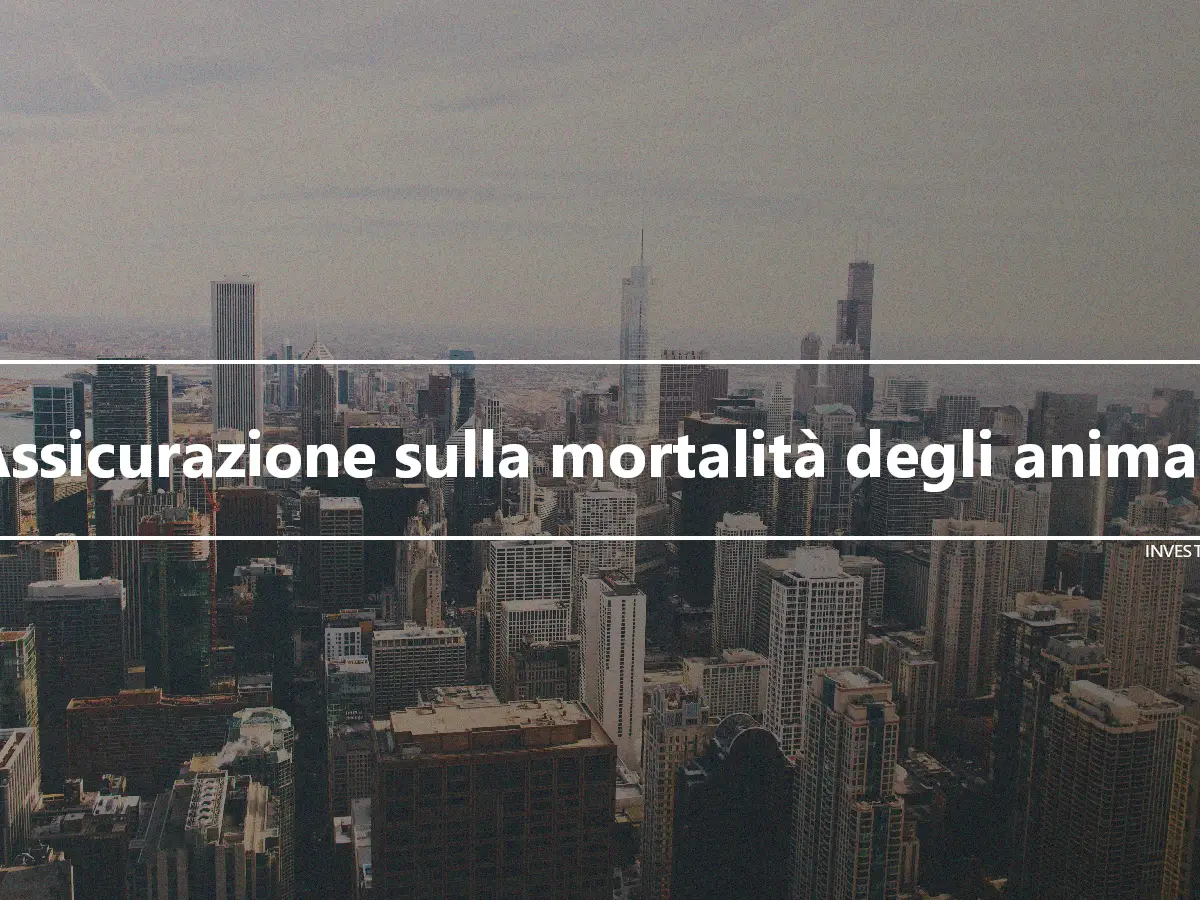 Assicurazione sulla mortalità degli animali