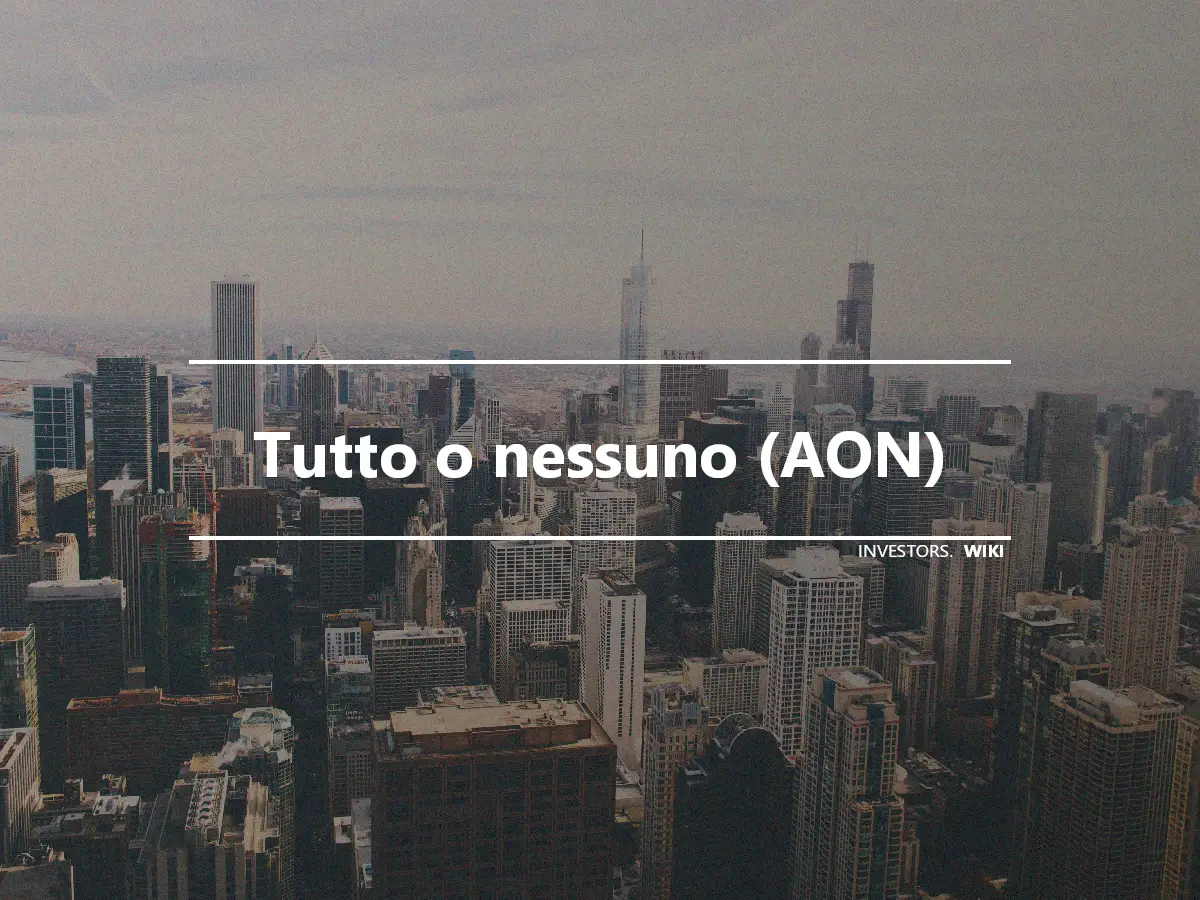 Tutto o nessuno (AON)