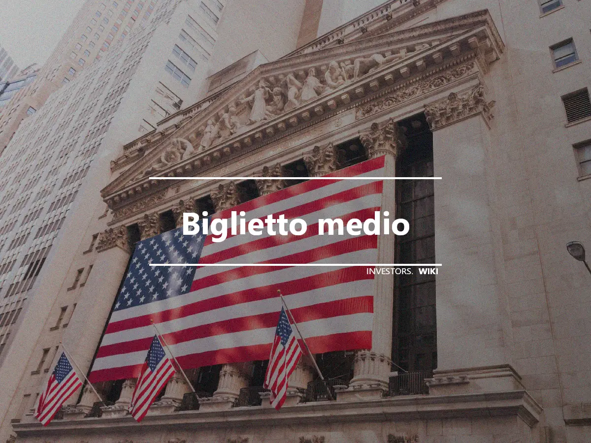 Biglietto medio