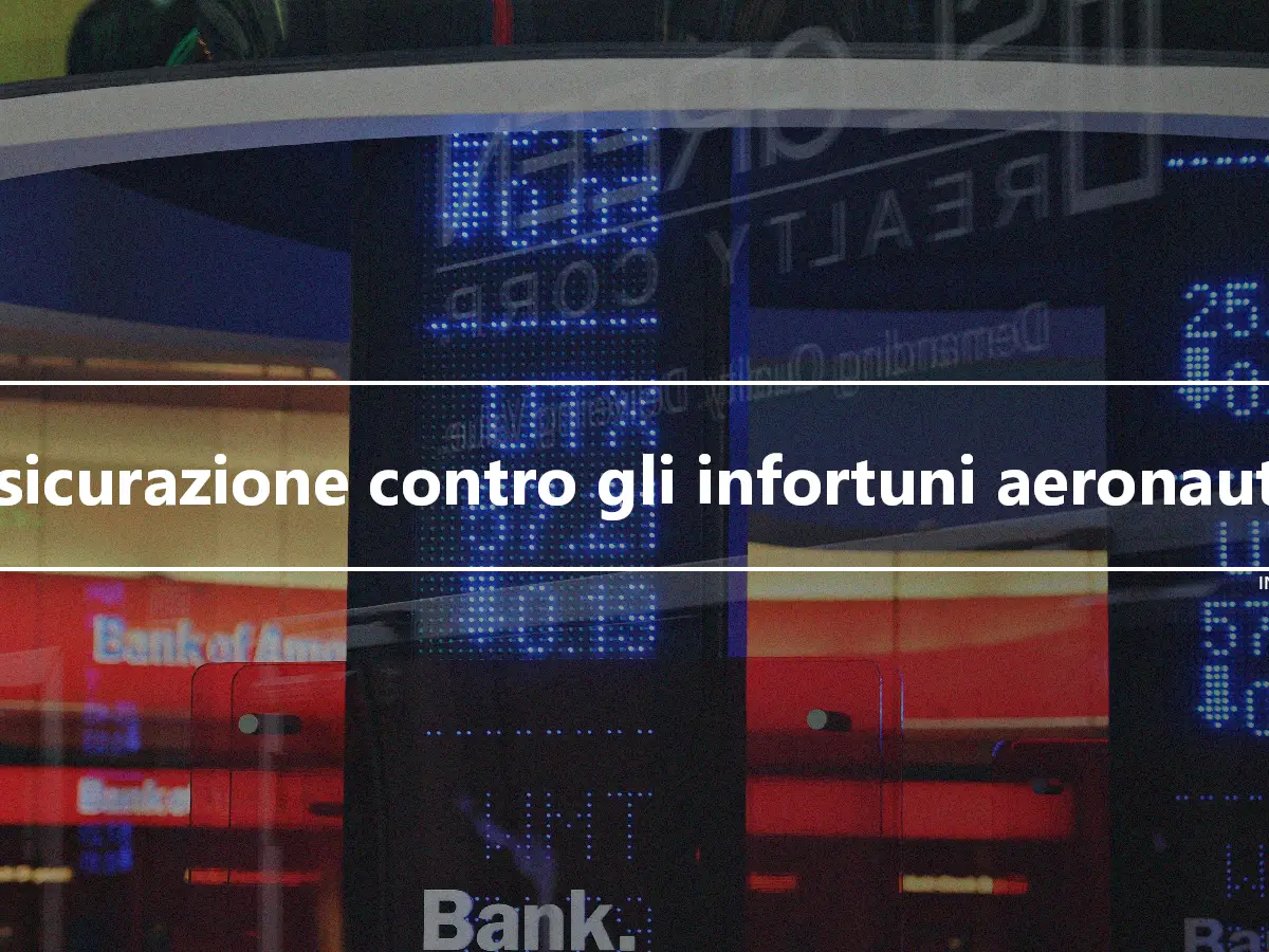 Assicurazione contro gli infortuni aeronautici