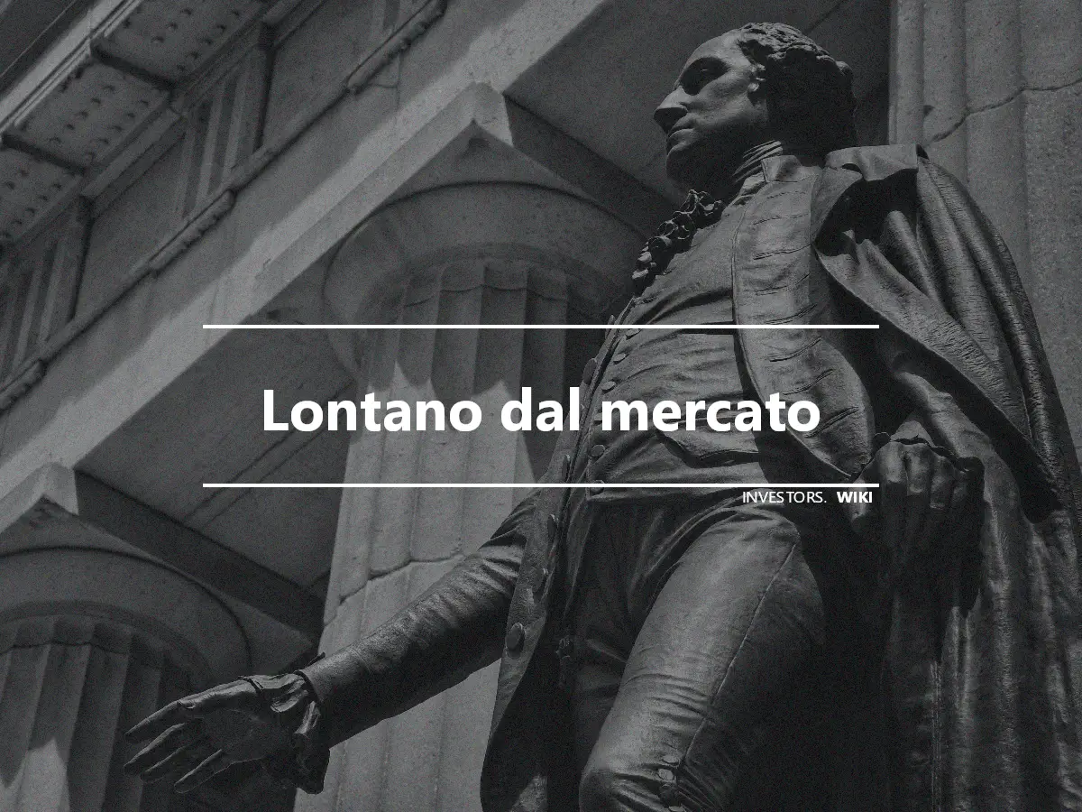 Lontano dal mercato