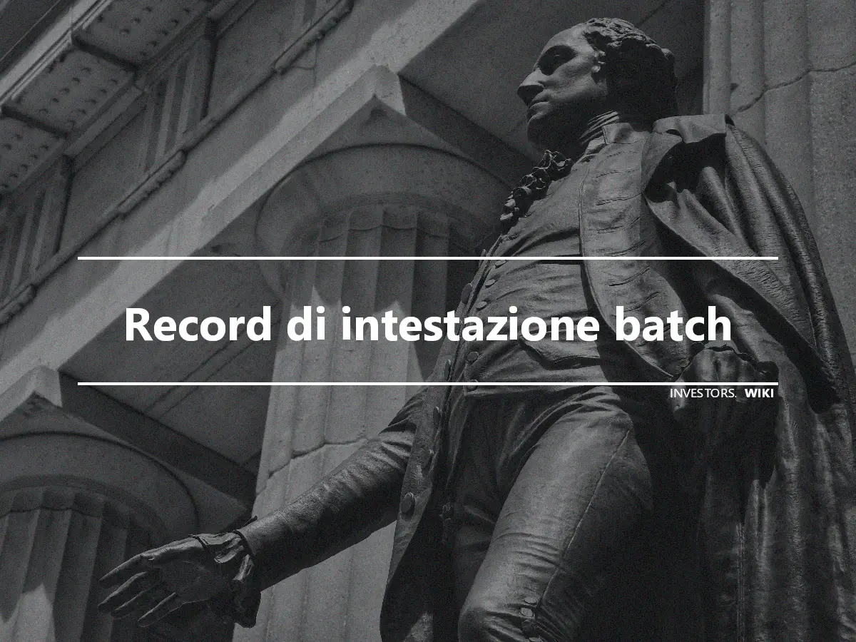 Record di intestazione batch