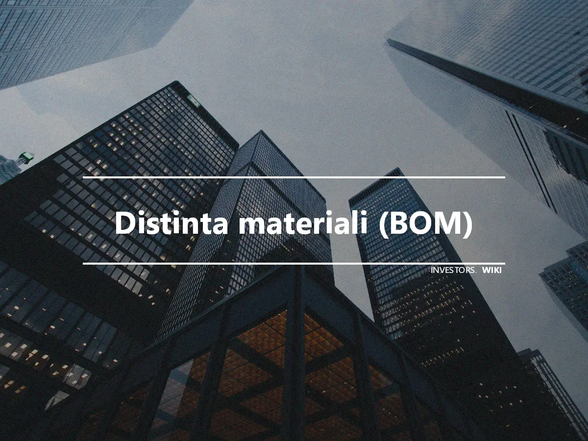 Distinta materiali (BOM)