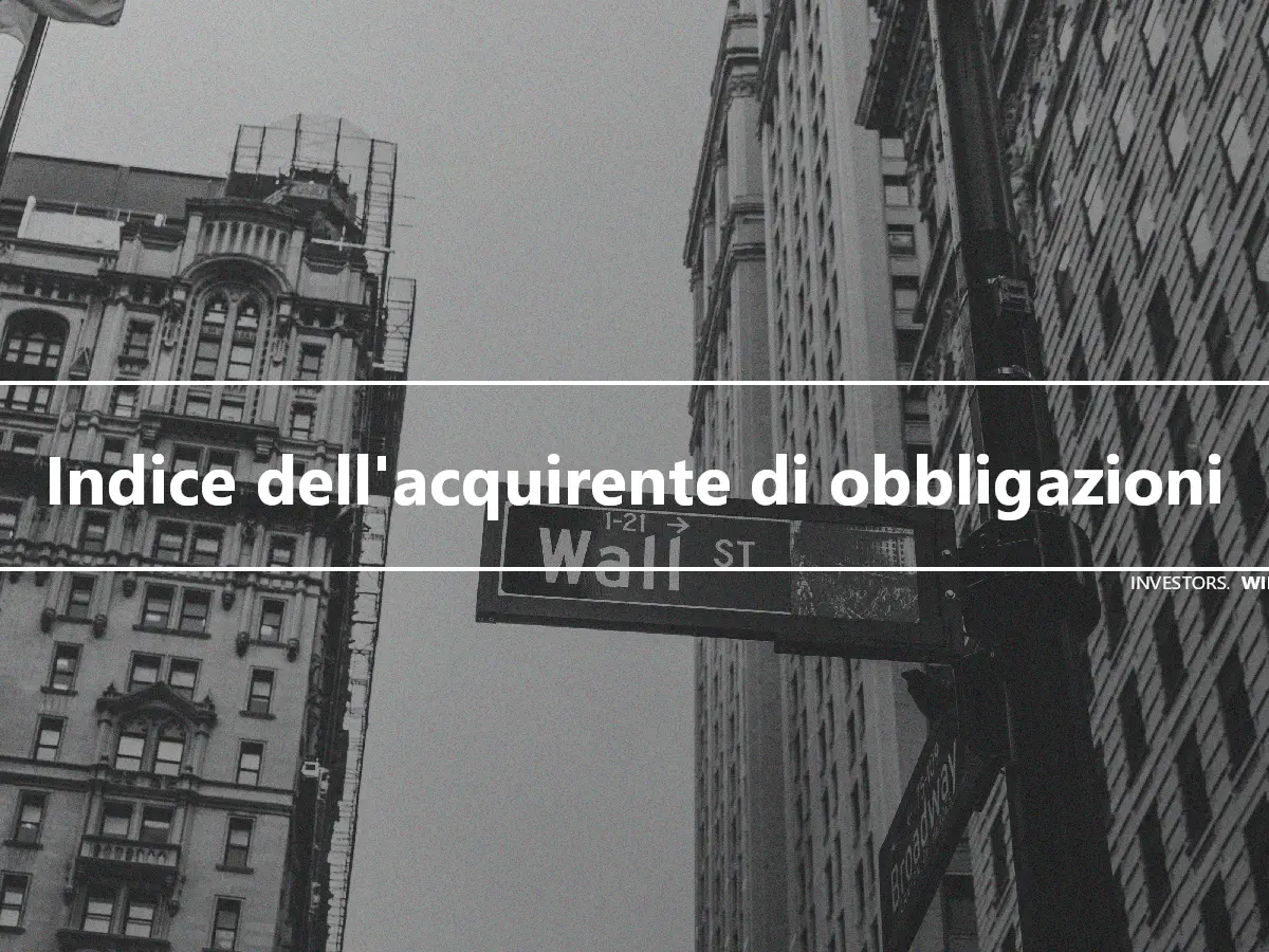 Indice dell'acquirente di obbligazioni