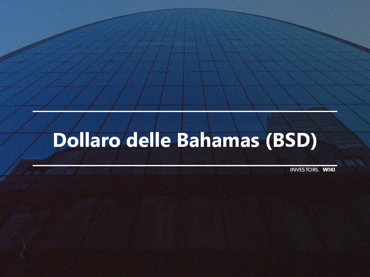 Dollaro delle Bahamas (BSD)