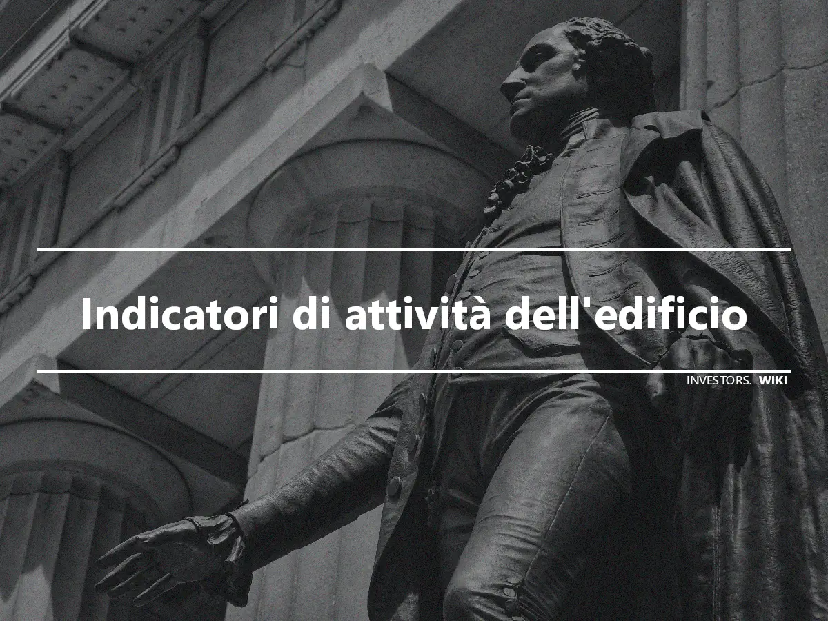 Indicatori di attività dell'edificio