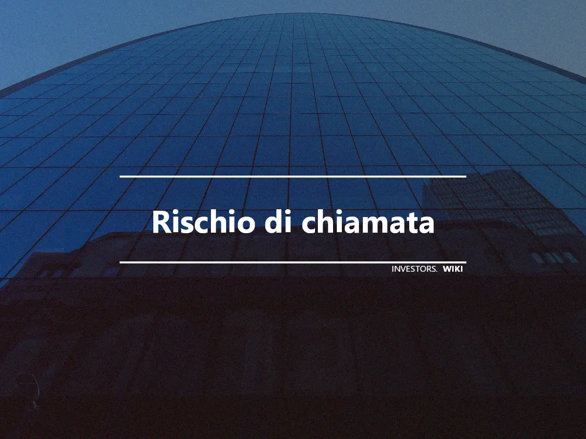 Rischio di chiamata