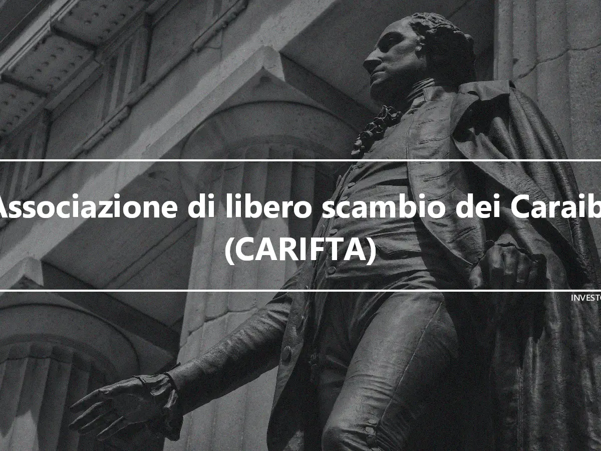 Associazione di libero scambio dei Caraibi (CARIFTA)