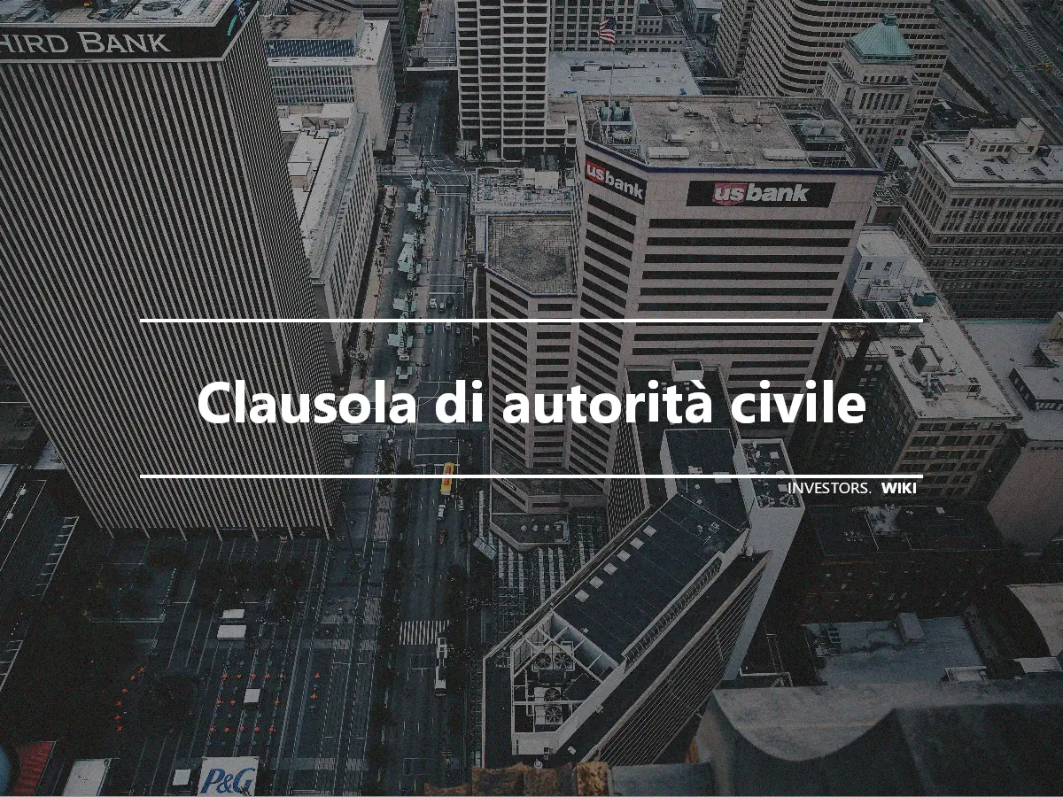 Clausola di autorità civile