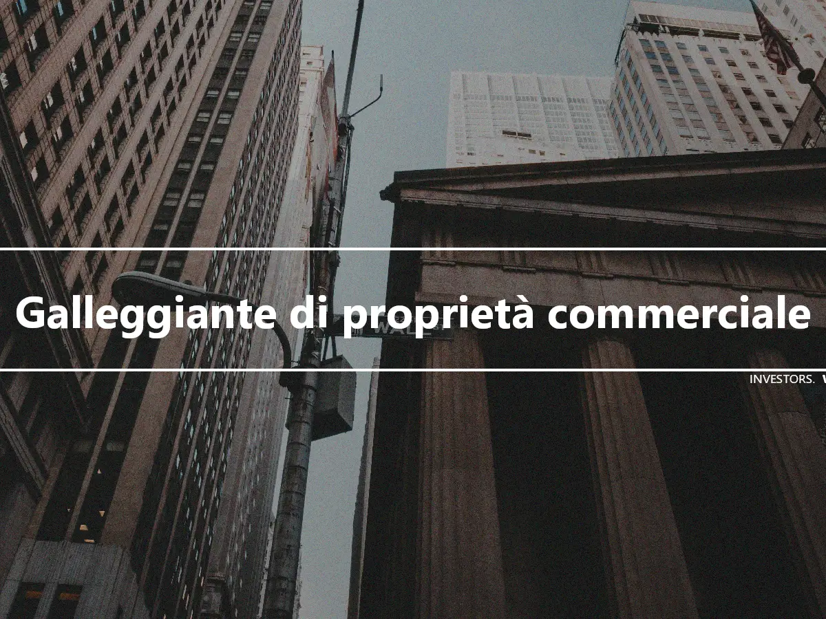 Galleggiante di proprietà commerciale