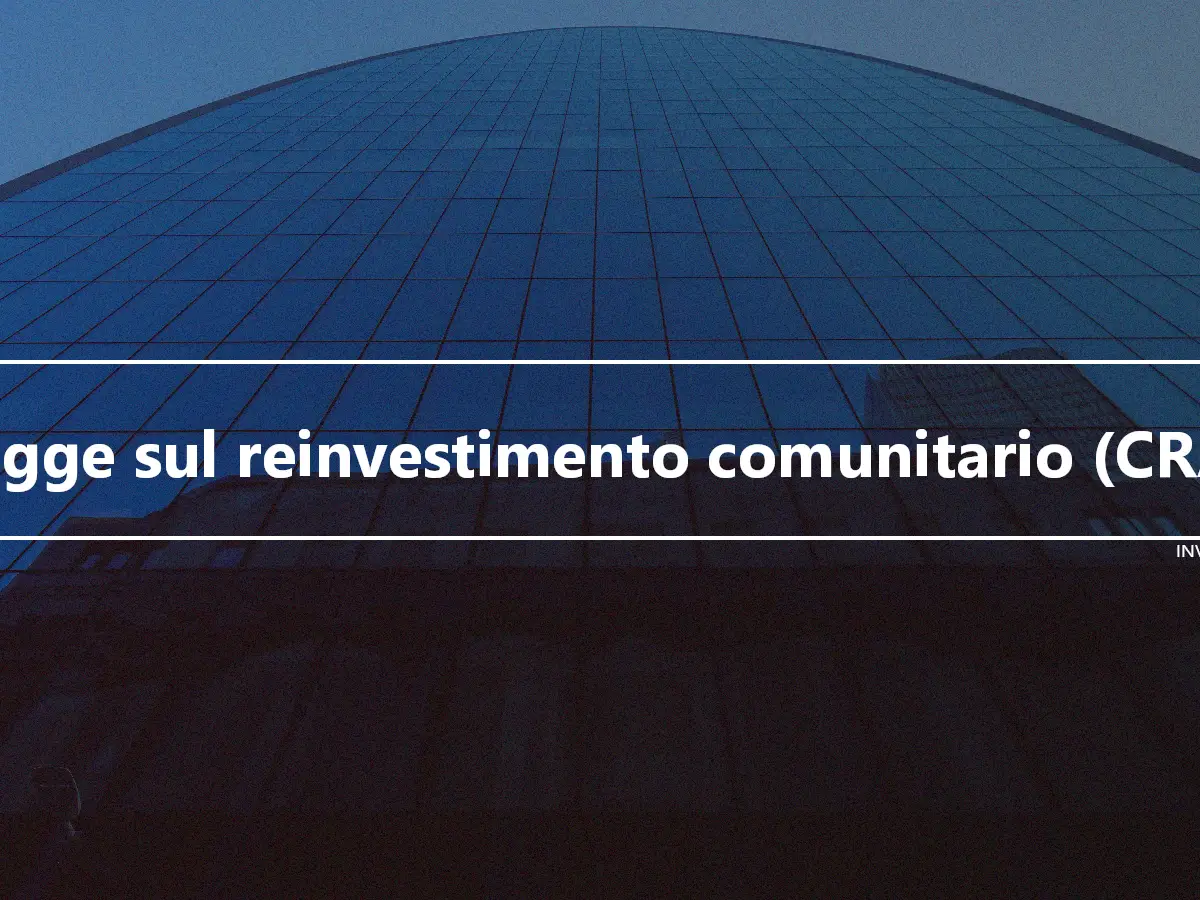 Legge sul reinvestimento comunitario (CRA)