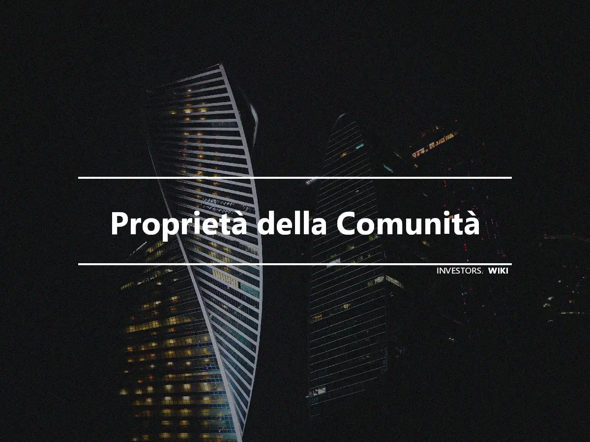 Proprietà della Comunità