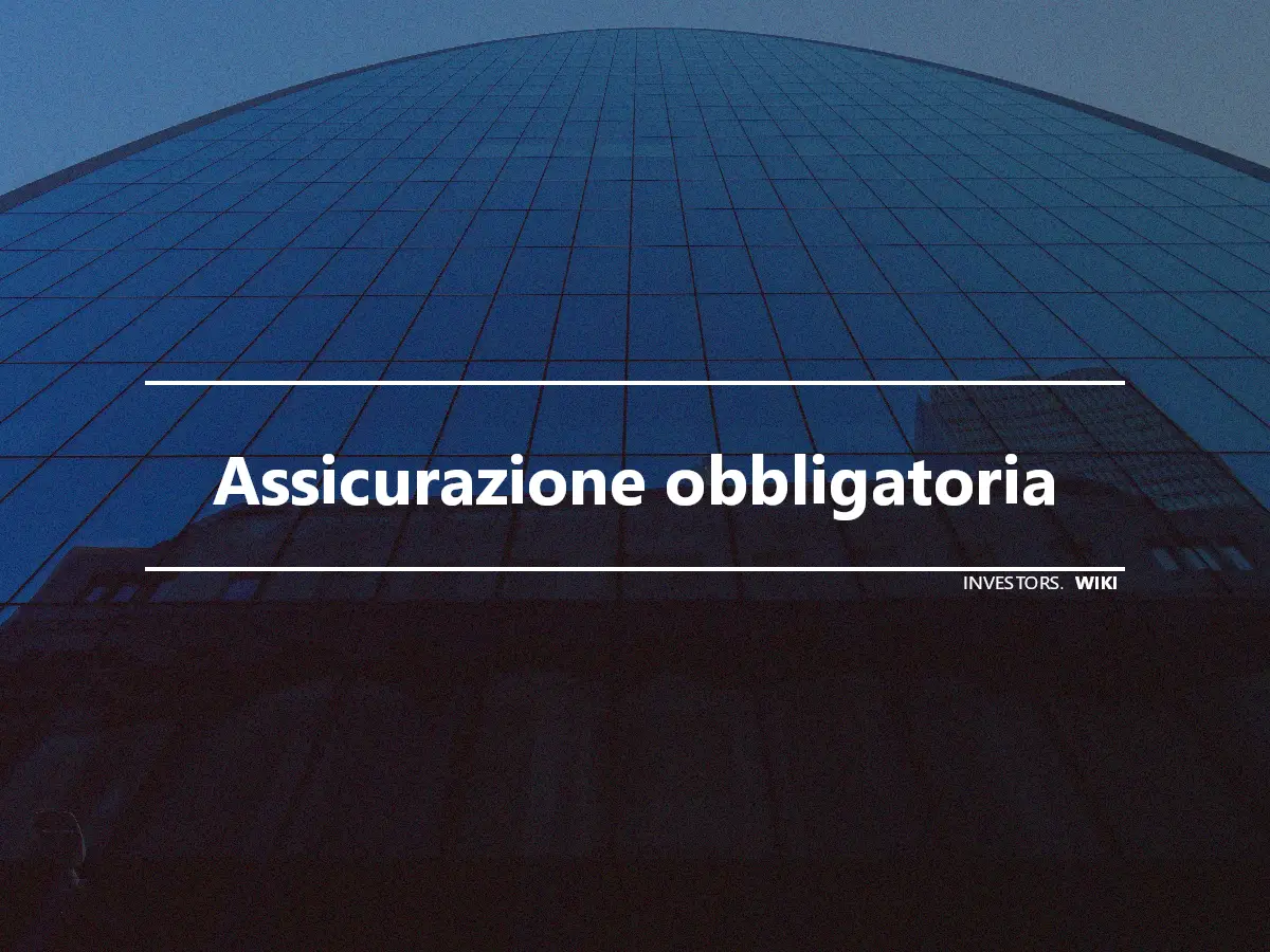 Assicurazione obbligatoria