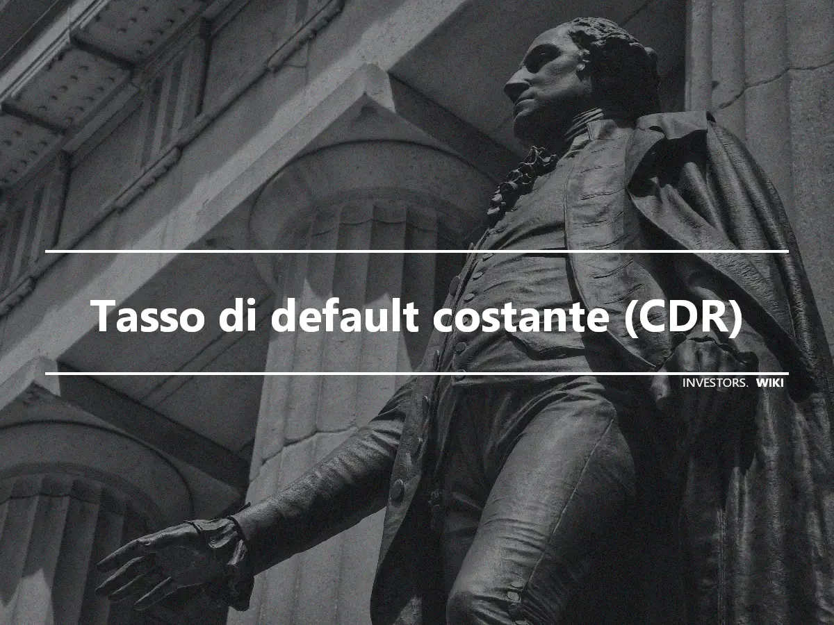 Tasso di default costante (CDR)
