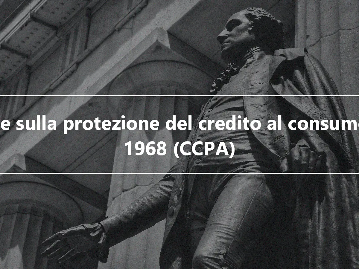 Legge sulla protezione del credito al consumo del 1968 (CCPA)