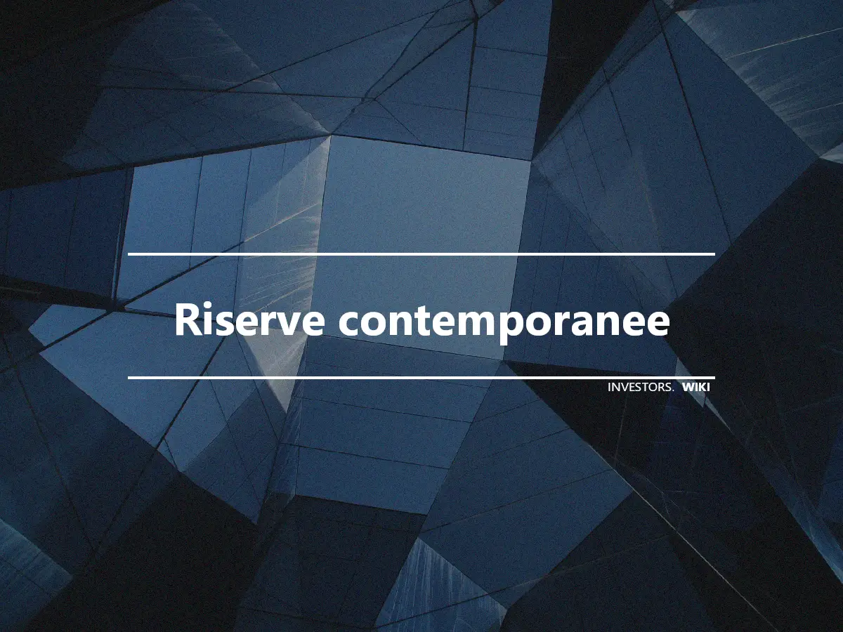 Riserve contemporanee