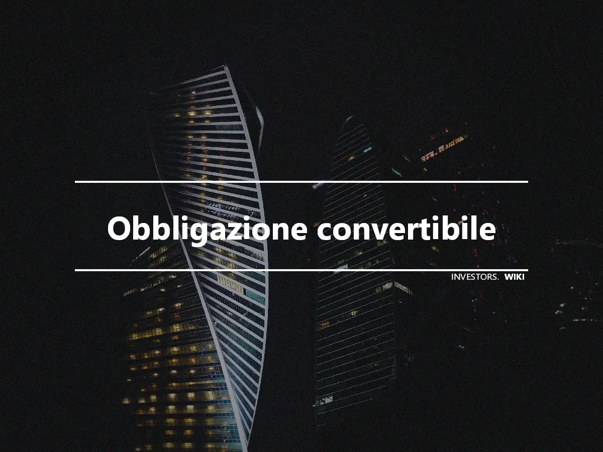 Obbligazione convertibile