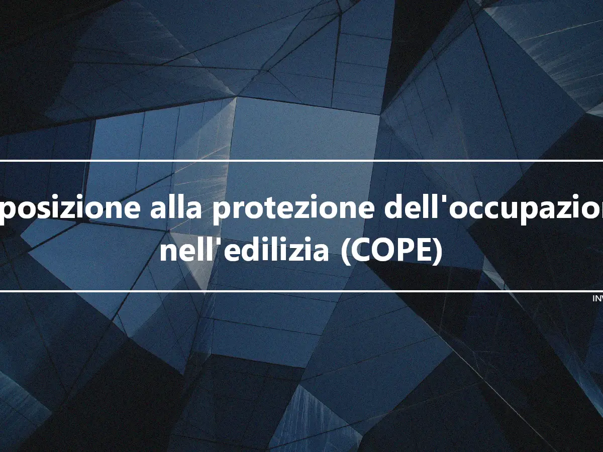 Esposizione alla protezione dell'occupazione nell'edilizia (COPE)