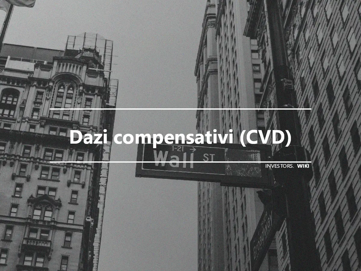 Dazi compensativi (CVD)