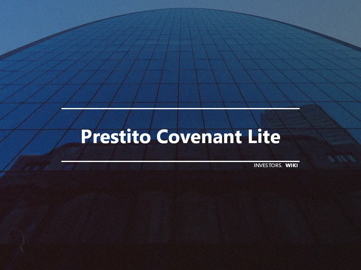 Prestito Covenant Lite