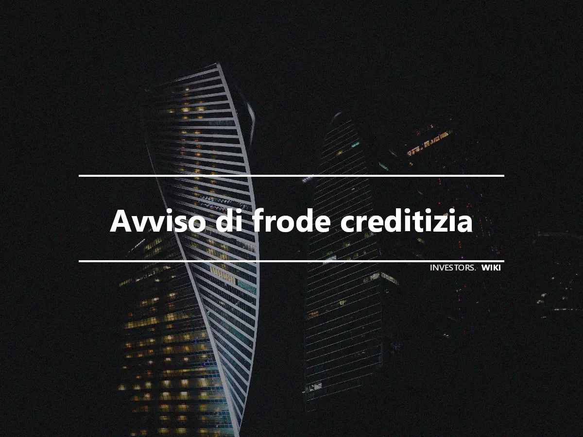 Avviso di frode creditizia